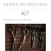 Needle Felted Steek | KIT